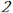 2 2