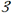 3